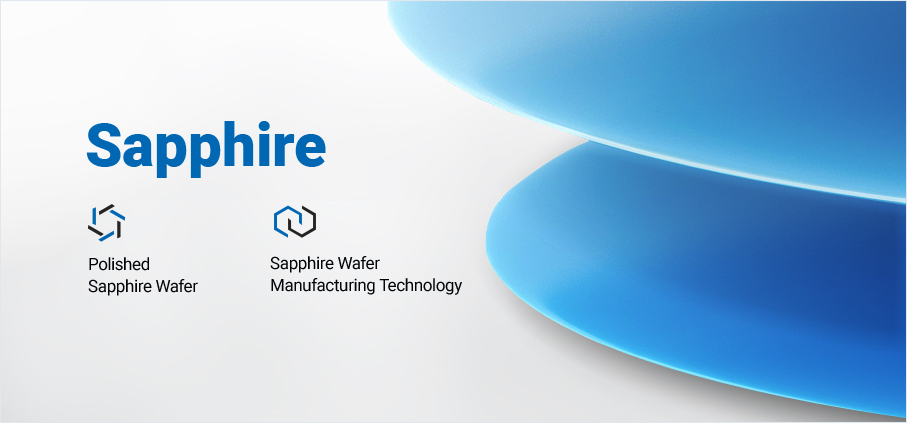 Sapphire - Sapphire Polished wafer , Sapphire wafer Manufacturing technology