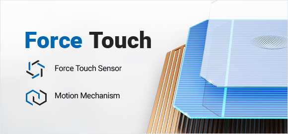 Force Touch - Force Touch Sensor, Motion mechanism