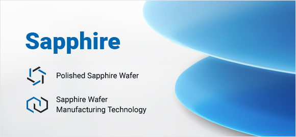 Sapphire - Sapphire Polished wafer , Sapphire wafer Manufacturing technology